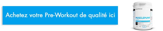 acheter preworkout qualité